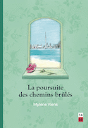 Poursuite des chemins brûlés (La)